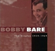 Bobby Bare The Singles 1959-1969 (2 CD) Формат: 2 Audio CD Дистрибьютор: RCA Лицензионные товары Характеристики аудионосителей 1999 г Сборник: Импортное издание инфо 3868v.