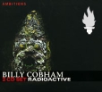 Billy Cobham Radioactive (2 CD) Серия: Ambitions инфо 3931v.